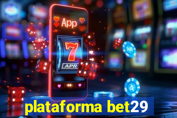 plataforma bet29